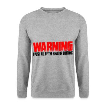 Warning I Push All Of The Elevator Buttons 10 - Unisex Sweatshirt - salt & pepper - Front - Alina (178cm) & Michal (187cm)