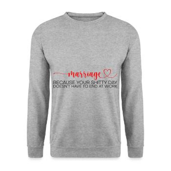 Mariage Votre journée de merde n’a pas à se terminer 2 - Sweat-shirt Unisexe - gris chiné - Devant - Alina (178cm) & Michal (187cm)