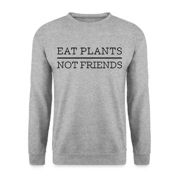 Mangez des plantes pas des amis - Sweat-shirt Unisexe - gris chiné - Devant - Alina (178cm) & Michal (187cm)