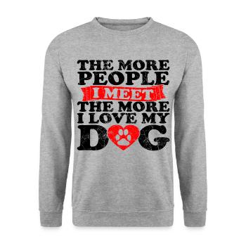 Plus je rencontre de personnes, plus j'aime mon chien - Sweat-shirt Unisexe - gris chiné - Devant - Alina (178cm) & Michal (187cm)