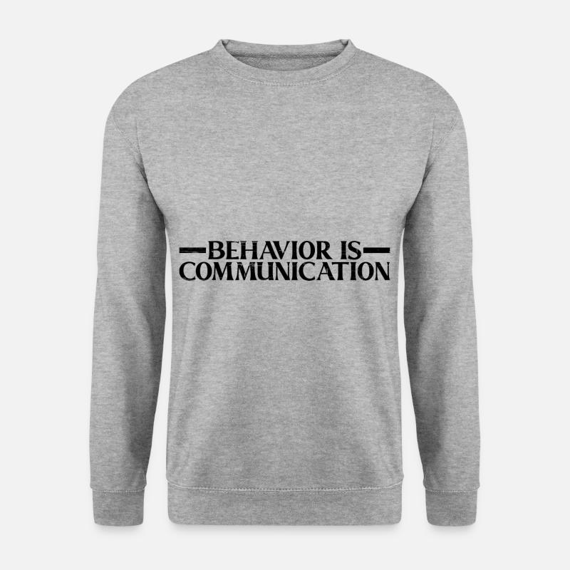 Behavior Is Communication 9 - Unisex Sweatshirt - salt & pepper