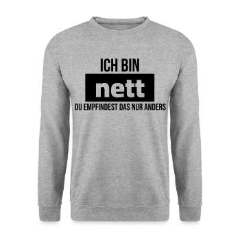 ich bin nett du empfindest das nur anders - Unisex Pullover - Weißgrau meliert - Vorne - Alina (178cm) & Michal (187cm)