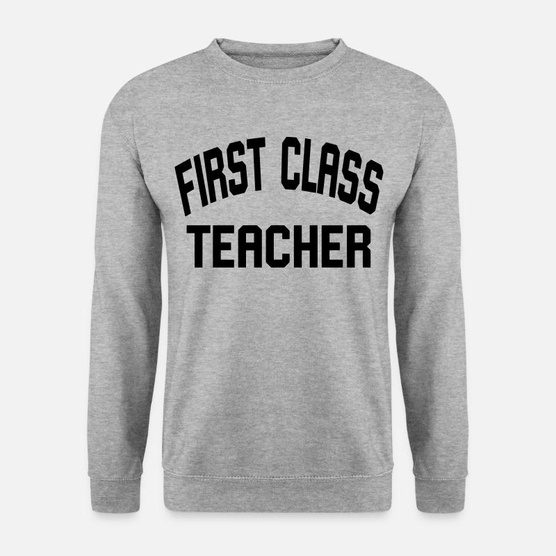 First Class Teacher - Unisex Sweatshirt - salt & pepper