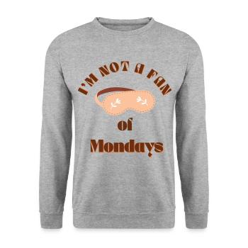 I'm not a fan of Mondays funny saying montage - Unisex Sweatshirt - salt & pepper - Front - Alina (178cm) & Michal (187cm)