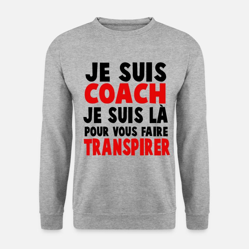 JE SUIS COACH - Sweat-shirt Unisexe - gris chiné