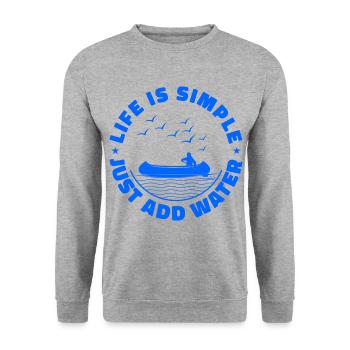 Life Can Be Simple Just Add Water Kayaking Paddle - Unisex Pullover - Weißgrau meliert - Vorne - Alina (178cm) & Michal (187cm)