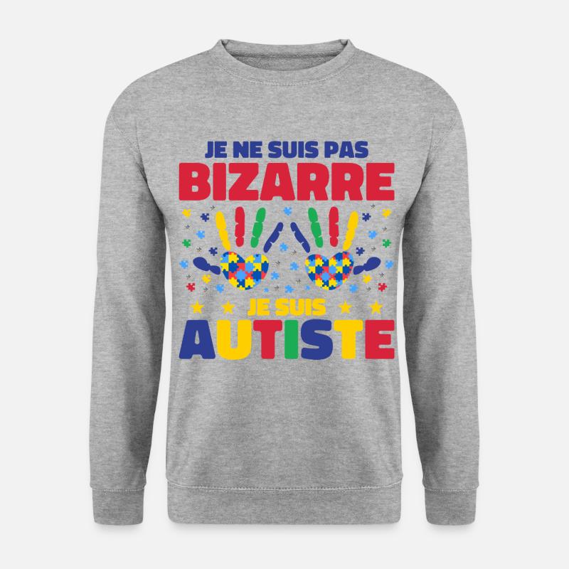 I'm not weird, I'm autistic - Unisex Sweatshirt - salt & pepper