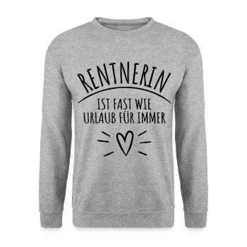 Rentnerin ist fast wie Urlaub für immer - Unisex Pullover - Weißgrau meliert - Vorne - Alina (178cm) & Michal (187cm)