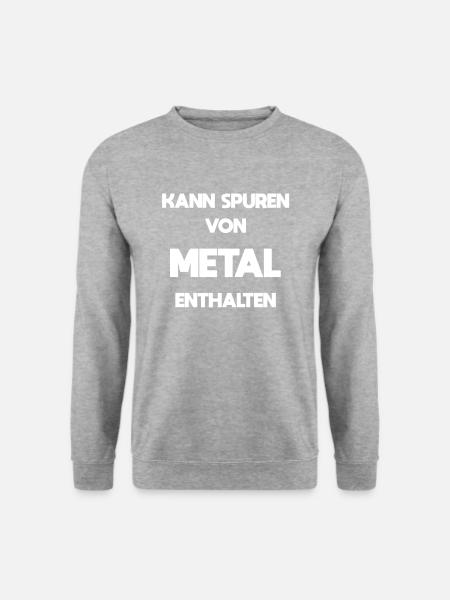 Metal Musik Spruch laut Rock Geschenk - Unisex Pullover - Weißgrau meliert