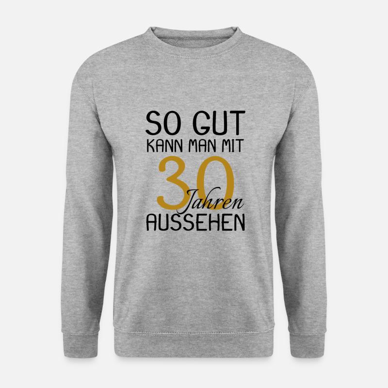 30 Geburtstag - Unisex Pullover - Weißgrau meliert