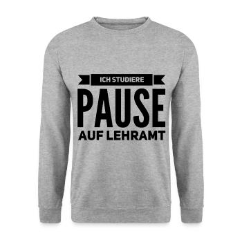 Pause auf Lehramt Geschenk Studium - Unisex Pullover - Weißgrau meliert - Vorne - Alina (178cm) & Michal (187cm)