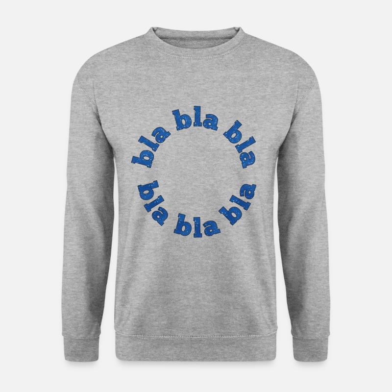 bla bla bla - Sweat-shirt Unisexe - gris chiné