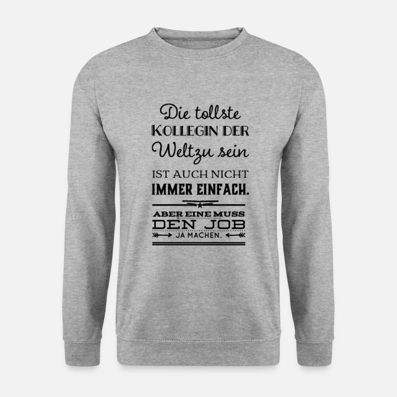 Kollegen | witzer Spruch | Geschenkidee - Unisex Pullover - Weißgrau meliert