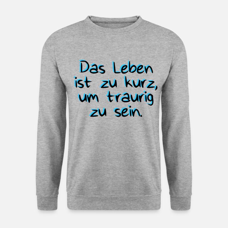 Schöne Sprüche - Unisex Pullover - Weißgrau meliert