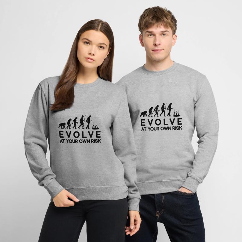 Risque d'évolution Évoluez à vos risques et périls Sweat-shirt Unisexe