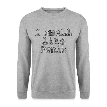 i smell like penis - Unisex Sweatshirt - salt & pepper - Front - Alina (178cm) & Michal (187cm)