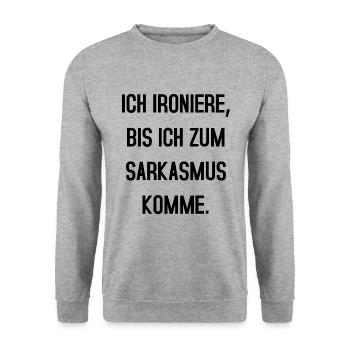 Ich ironiere bis ich zum Sarkasmus komme - Unisex Pullover - Weißgrau meliert - Vorne - Alina (178cm) & Michal (187cm)