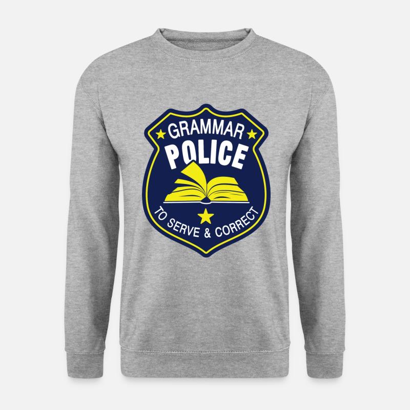 Grammatik Polizei Sprache Sprachlehrer - Unisex Pullover - Weißgrau meliert