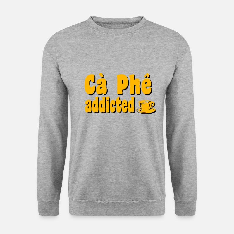 ca phe addicted - Unisex Sweatshirt - salt & pepper