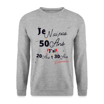 Je n Ai Pas 50 Ans Cadeau d anniversaire - Sweat-shirt Unisexe - gris chiné - Devant - Alina (178cm) & Michal (187cm)
