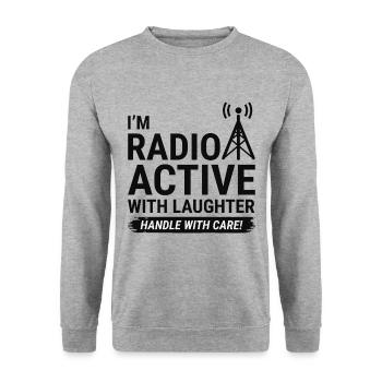 Radio Active Laughter : Manipulez avec soin la radio amateur - Sweat-shirt Unisexe - gris chiné - Devant - Alina (178cm) & Michal (187cm)