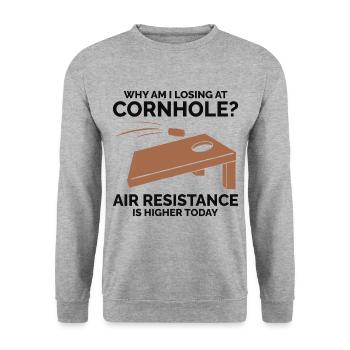 Why Am I Losing at Cornhole? Higher Air Resistance - Unisex Sweatshirt - salt & pepper - Front - Alina (178cm) & Michal (187cm)