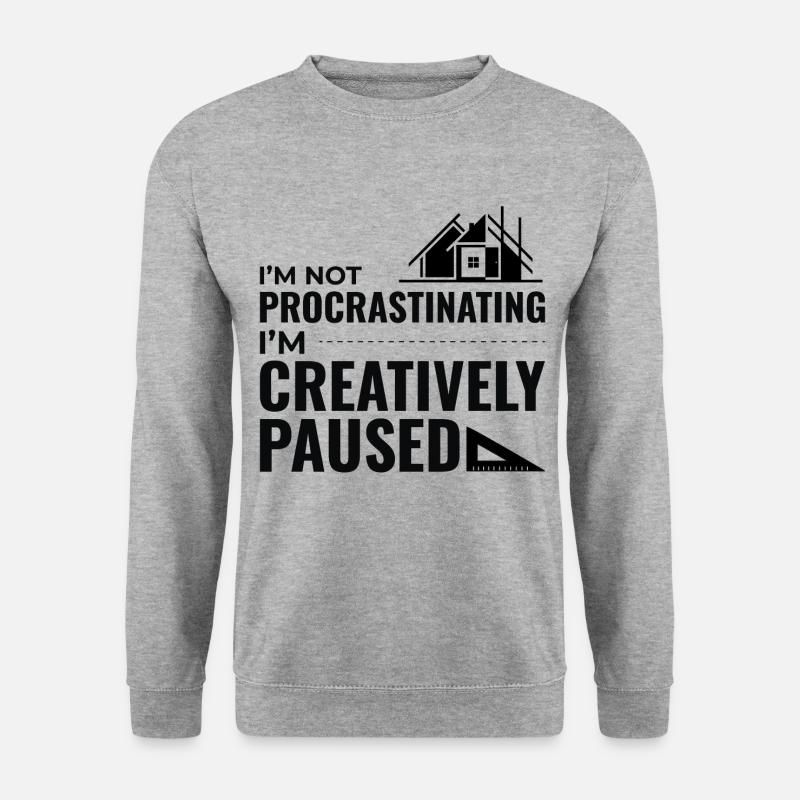 Architects Construction Creativity Procrastination - Unisex Sweatshirt - salt & pepper