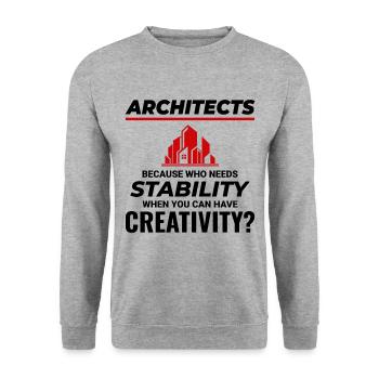 Architectes : privilégiez la créativité à la stabilité - Sweat-shirt Unisexe - gris chiné - Devant - Alina (178cm) & Michal (187cm)