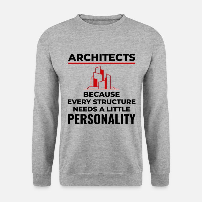 Architects: Every Structure Needs Personality! 🏰 - Unisex Sweatshirt - salt & pepper