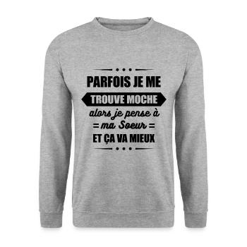 PARFOIS JE ME TROUVE MOCHE ET JE PENSE À MA SOEUR - Sweat-shirt Unisexe - gris chiné - Devant - Alina (178cm) & Michal (187cm)