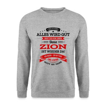 ALLES WIRD GUT, DIE LEGENDE ZION IST DA - Unisex Pullover - Weißgrau meliert - Vorne - Alina (178cm) & Michal (187cm)