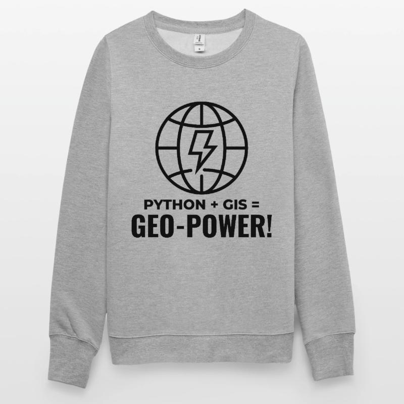 Python GIS Geo-Power Programming Geospatial Unisex Sweatshirt