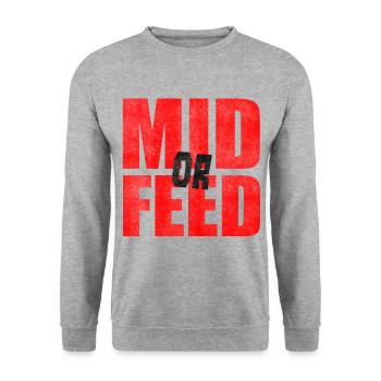 Mid Or Feed Gaming Midlane Nerd Dota Geschenk - Unisex Pullover - Weißgrau meliert - Vorne - Alina (178cm) & Michal (187cm)