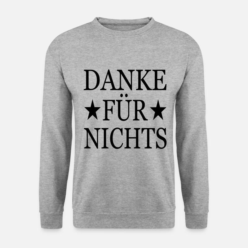 Danke für nichts - Unisex Pullover - Weißgrau meliert