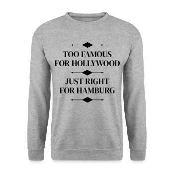 TOO FAMOUS FOR HOLLYWOOD - JUST RIGHT FOR HAMBURG - Unisex Pullover - Weißgrau meliert - Vorne - Alina (178cm) & Michal (187cm)