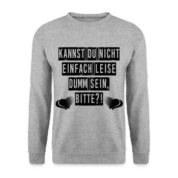 Kannst du nicht einfach leise dumm sein, bitte?! - Unisex Pullover - Weißgrau meliert - Vorne - Alina (178cm) & Michal (187cm)
