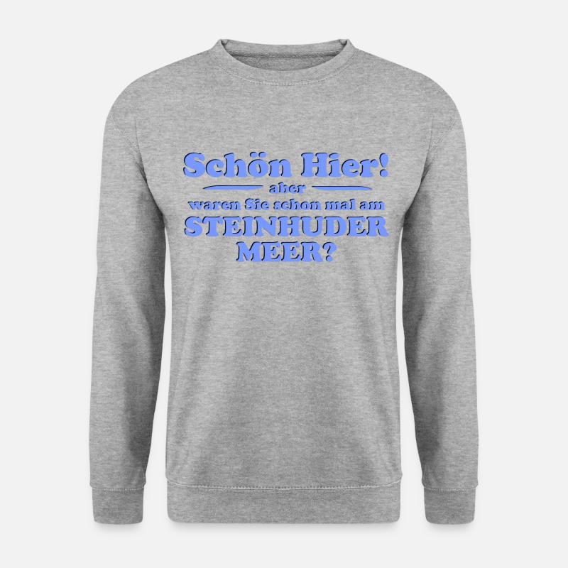 steinhuder Meer lustiger Spruch - Unisex Pullover - Weißgrau meliert