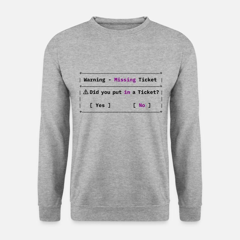 Fehlendes Ticket - Lustiges IT Meme - Unisex Pullover - Weißgrau meliert