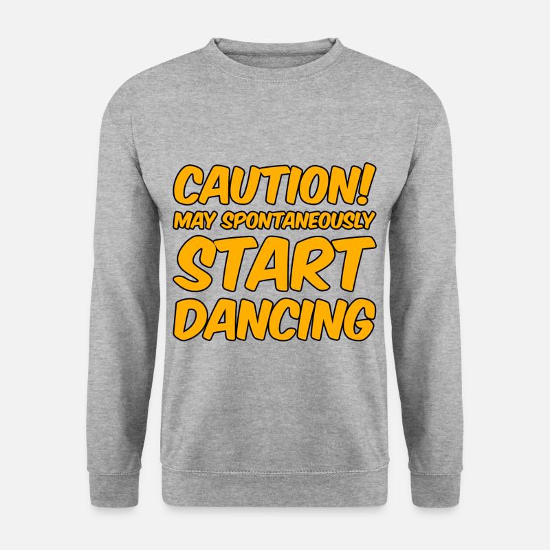 Caution! May Spontaneously Start Dancing - Unisex Pullover - Weißgrau meliert