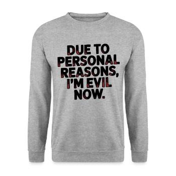 Funny statement shirt "I'm evil now" - Unisex Sweatshirt - salt & pepper - Front - Alina (178cm) & Michal (187cm)