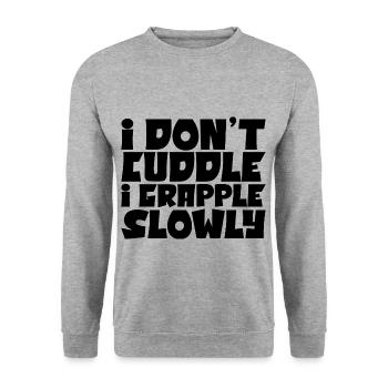 I Don't Cuddle I Grapple Slowly 4 - Unisex Pullover - Weißgrau meliert - Vorne - Alina (178cm) & Michal (187cm)