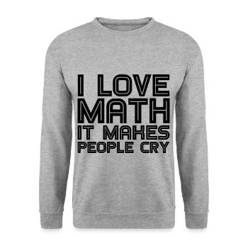 I Love Math, It Makes People Cry 3 - Unisex Sweatshirt - salt & pepper - Front - Alina (178cm) & Michal (187cm)