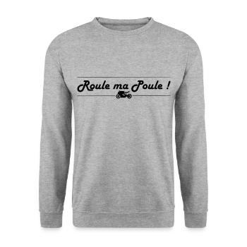 Roule ma Poule - T-shirt humour moto biker bikeuse - Sweat-shirt Unisexe - gris chiné - Devant - Alina (178cm) & Michal (187cm)