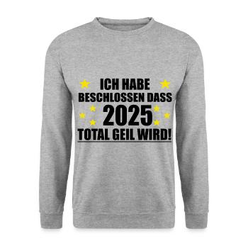 Frohes Neues Jahr 2025 wird geil - Unisex Pullover - Weißgrau meliert - Vorne - Alina (178cm) & Michal (187cm)