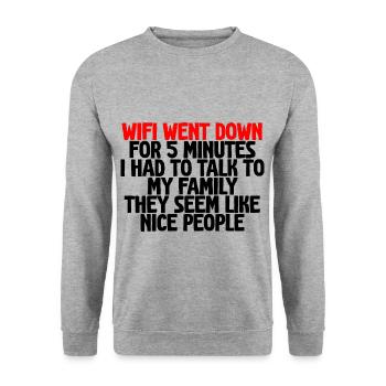 Wifi Went Down For 5 Minutes - Unisex Sweatshirt - salt & pepper - Front - Alina (178cm) & Michal (187cm)
