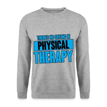 There's No Crying In Physical Therapy 4 - Unisex Sweatshirt - salt & pepper - Front - Alina (178cm) & Michal (187cm)