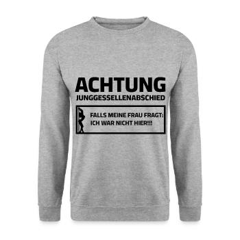 Bachelor Party - If my wife asks, I wasn't here - Unisex Sweatshirt - salt & pepper - Front - Alina (178cm) & Michal (187cm)