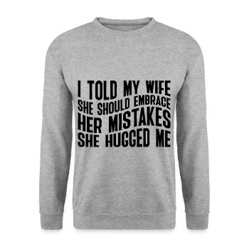 I Told My Wife She Should Embrace Her Mistakes 23 - Unisex Pullover - Weißgrau meliert - Vorne - Alina (178cm) & Michal (187cm)