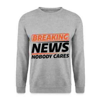 Breaking News, Nobody Cares 14 - Unisex Pullover - Weißgrau meliert - Vorne - Alina (178cm) & Michal (187cm)