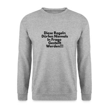 Diese Regeln dürfen niemals in Frage gestellt... - Unisex Pullover - Weißgrau meliert - Vorne - Alina (178cm) & Michal (187cm)